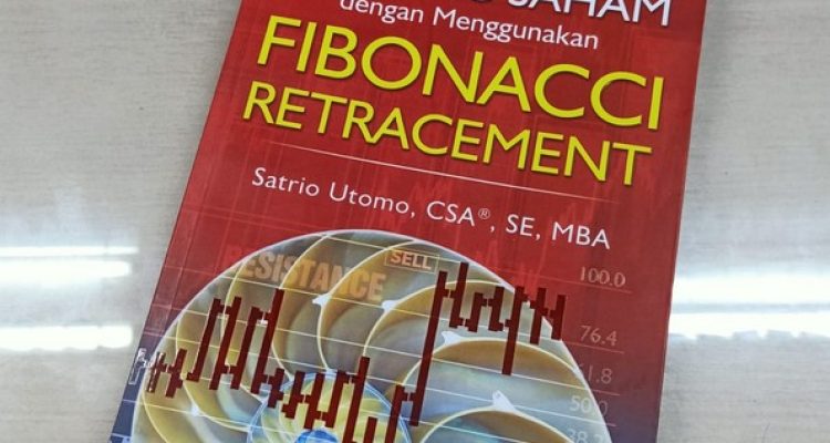 Cara Menggunakan Fibonacci Retracement dalam Trading Saham